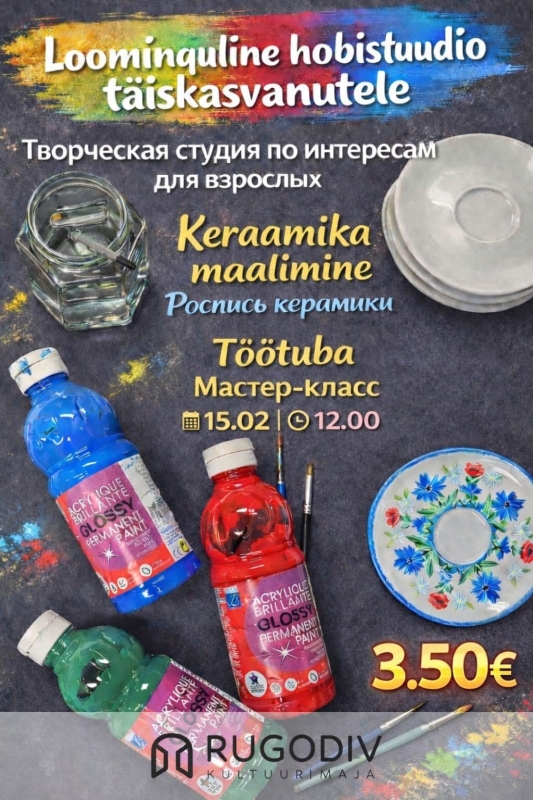 Loominguline hobistuudio täiskasvanutele / Meistriklass: keraamika maalimine